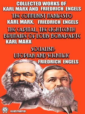 cover image of Collected Works of Karl Marx and Friedrich Engels. Illustrated